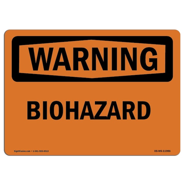Safety Sign, OSHA WARNING, 18" Height, 24" Width, Biohazard, Landscape, D-1824-L-11986